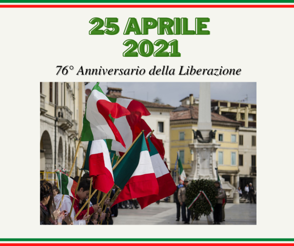 COMMEMORAZIONE 76° ANNIVERSARIO DELLA LIBERTA'- 25 APRILE 2021